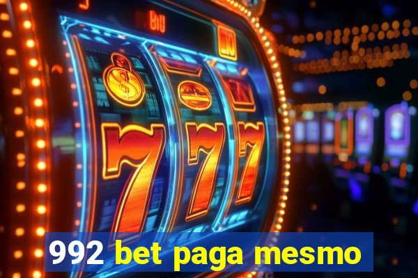 992 bet paga mesmo